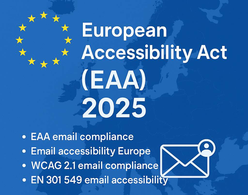 The European Accessibility Act (EAA): Are Your Emails Compliant?