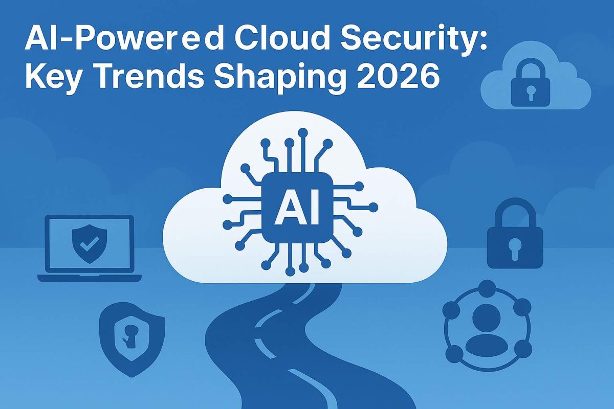 AI-Powered Cloud Security: Key Trends Shaping 2026